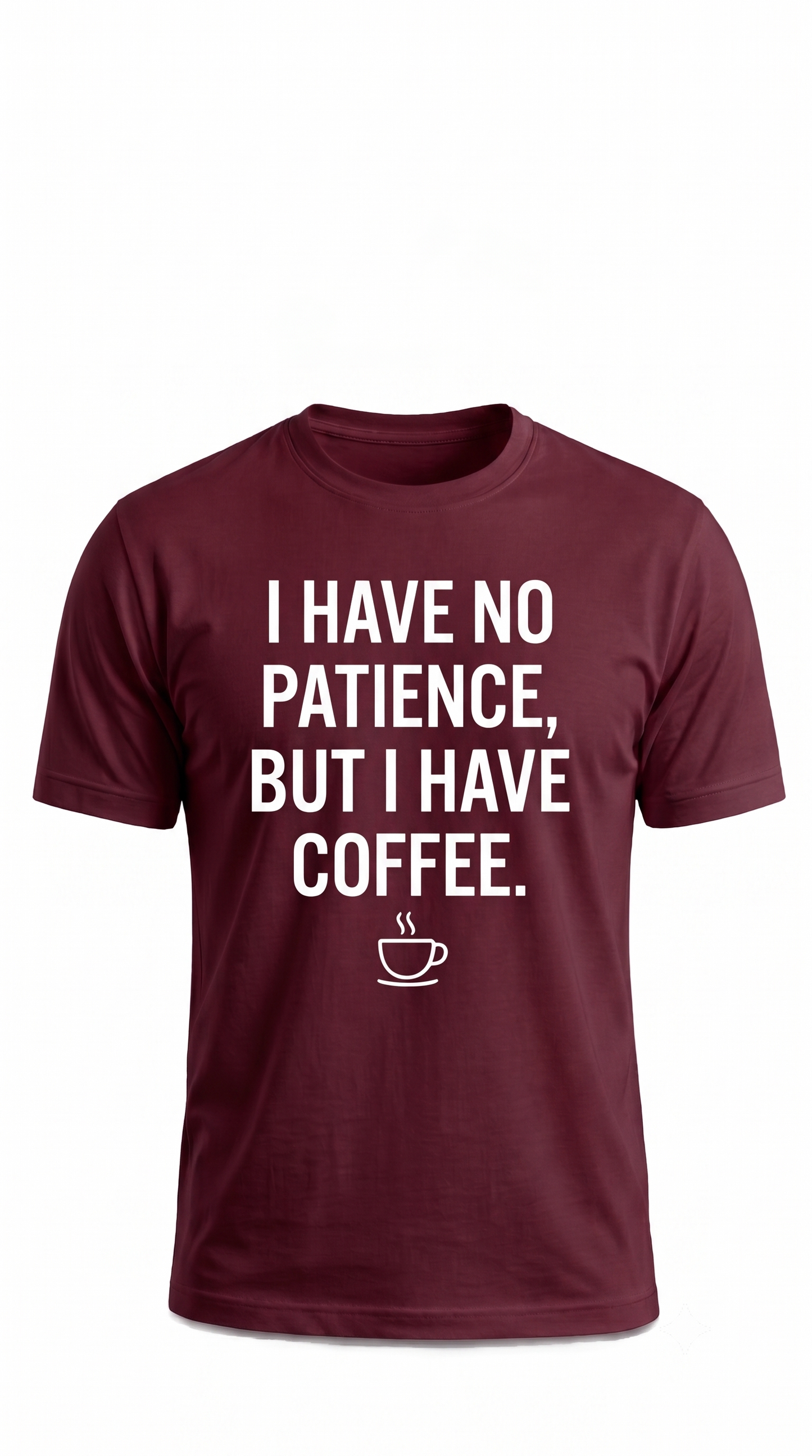 The "No Patience" Coffee Tee